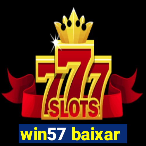 win57 baixar